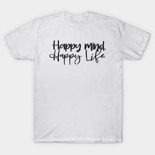 Happy quote T-Shirt